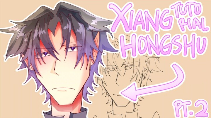 Xianghongshu Art Tutorial Part.2 [Belajar Bareng]
