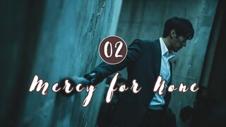 Mercy for None Eps 02 (Sub Indo)