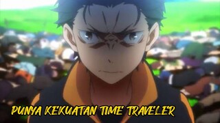 MC Overpower Punya Kekuatan Time Traveler