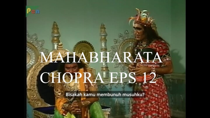 Mahabharata Chopra Eps 12