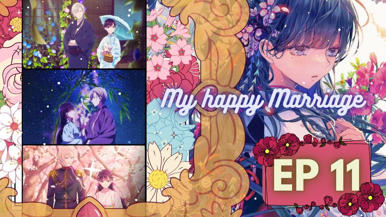 Anime Trending — My Happy Marriage Episode 11