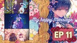 My happy marriage -Watashi no Shiawase na Kekkon - Episode 11 (eng sub)