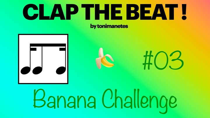 Syncopation Rhythm Play-Along 🍌 Level 1-3 | Clap the Beat #03