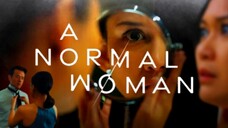 A̷̶ ̷̶N̷̶o̷̶r̷̶m̷̶a̷̶l̷̶ ̷̶W̷̶o̷̶m̷̶a̷̶n̷̶ ̷̶(̷̶2̷̶0̷̶2̷̶5̷̶)̷̶