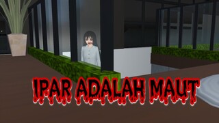 IPAR ADALAH MAUT | HORROR MOVIE SAKURA SCHOOL SIMULATOR