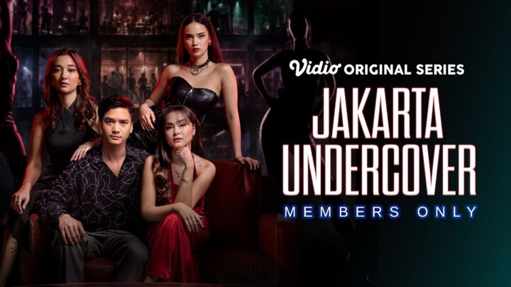 Jakarta Undercover || Episode 2