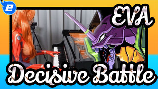 [EVA] Lagu Pertarungan Decisive Battle| Piano Ru_2