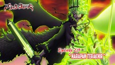 Black Clover (Season Terbaru) - Episode 210 [Subtitle Indonesia] - " Harapan Terakhir "