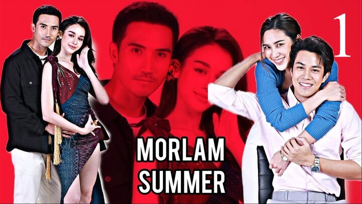 Morlam Summer - Episode 1
