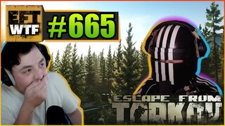 EFT_WTF ep. 665 | Escape from Tarkov Funny & Epic Gameplay