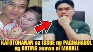 🔴 DATING ASAWA ni MAHAL NAGSALITA NA!