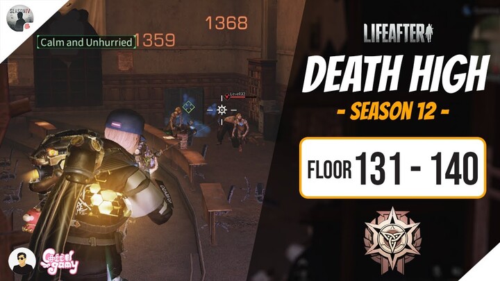LifeAfter: Death High Season 12 (Floor 131-140) - Full Climb Trick Guide