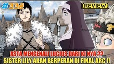 [REVIEW] ASTA MENGENALI LUCIUS DARI KI NYA❗SISTER LILY AKAN BERPERAN DI FINAL ARC❗BLACK CLOVER 332