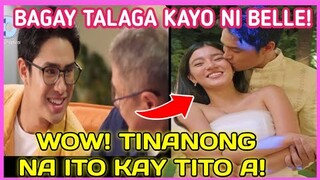 DONNY HUMINGI ng ADVICE kay TITO A about MARRIAGE! BELLE na ang GUSTO!