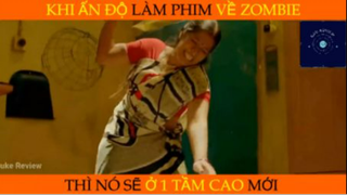 REVIEW PHIM :Xác sống Ấn độ  (p1) #rvphimxacsong