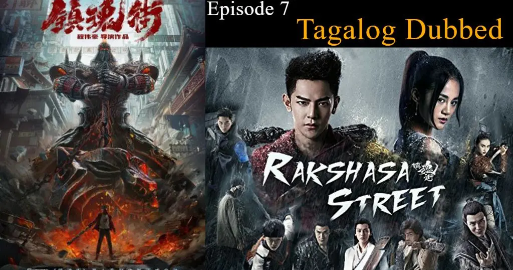 Rakshasa Street Episode 7 Tagalog Dubbed Bilibili