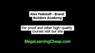 Alex Fedotoff – Brand Builders Academy