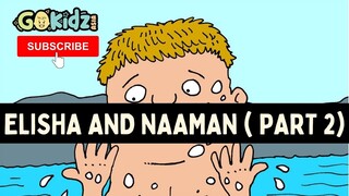 ELISHA AND NAAMAN (Part 2) | Kids bible Story