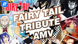 FAIRY TAIL Tribute 
AMV_2