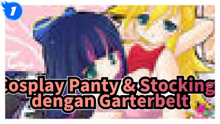 Kompilasi Cosplay | Panty & Stocking dengan Garterbelt_1