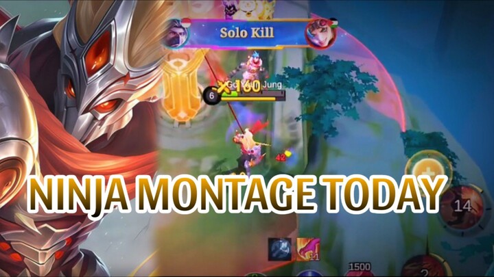 NINJA MONTAGE TODAY