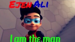Ejen Ali {Edit} ~ I Am The Man