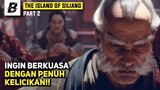 Niat Buruk Keluarga Cheng Demi Kekuasaan | Alur Film The Island Of Siliang part 2