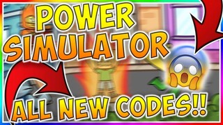 ROBLOX POWER SIMULATOR ALL NEW CODES! 2019