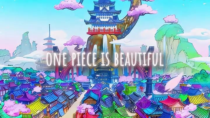 one piece is beautiful