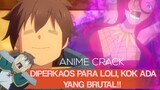 HIDUP CUMAN BUAT GILIRAN CEWEK-CEWEK KESEMUTAN EUY 😂 Anime Crack