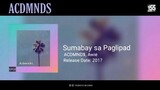 ACDMND$, Awie - Sumabay sa Paglipad (Official Lyric Video)