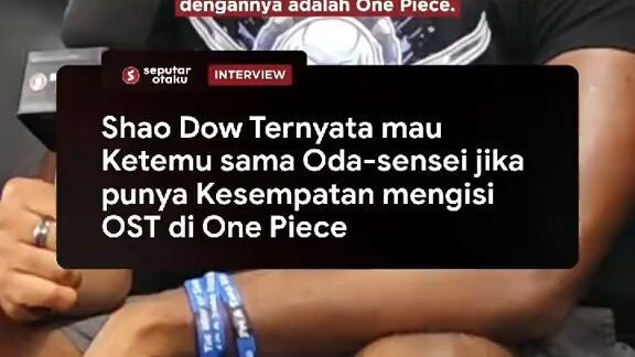 Shao Dow ternyata mau ketemu sama Oda-sensei!