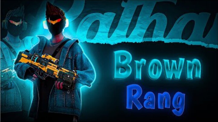 Brown Rang - Free Fire Montage Video by Relax FF