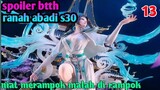 Batle Through The Heavens Ranah Abadi S30 Part 13 : Niat Merampok Malah Di Rampok