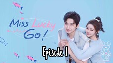 [Sub Indo] Miss Lucky Go E01 (2023)