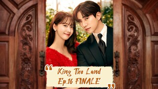 🇰🇷 EP.16 - King The Land [EngSub] FINALE