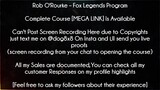 Rob ORourke Course Fox Legends Program download
