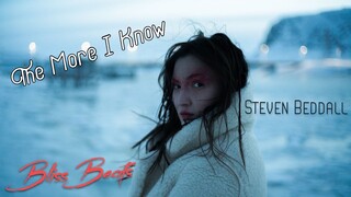 Steven Beddall - The More I Know  (Music of the week)