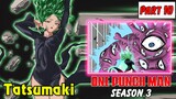 One Punch Man Season 3 : Hiệp Hội Quái Vật | Part 10 Các Anh Hùng Mạnh Nhất Vs Quái Vật Mạnh Nhất