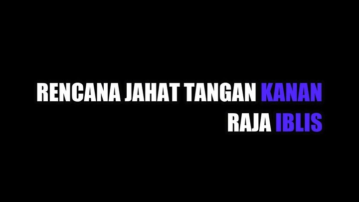 Rencana Jahat Tangan Kanan Raja Iblis