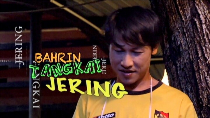 Cerekarama Bahrin Tangkai Jering 2012