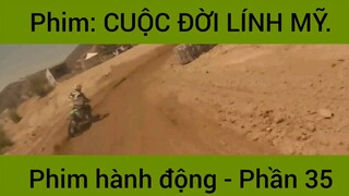 Phim: Cuộc đời lính Mỹ siêu hay #35