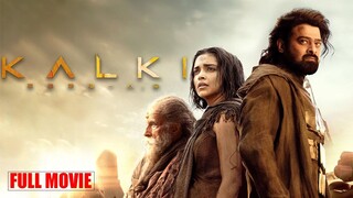 Kalki 2898-AD - 2024 | Full Movie | In Hindi