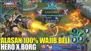 KENAPA HARUS BELI X.BORG? BAHAS TUNTAS SKILL, TIPS, DAN BUILD HERO BARU XBORG - MOBILE LEGENDS