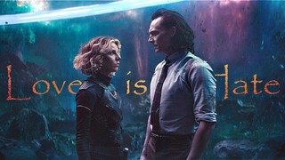 Loki & Sylvie - Love is Hate