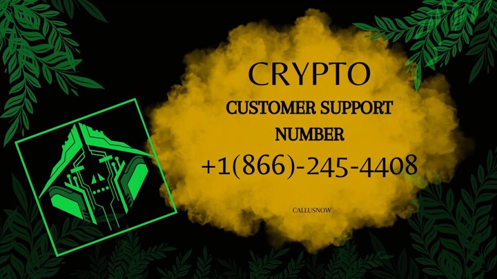 Crypto Customer Support Number +1866-245-4408� 💯 | Customer care number 🎭