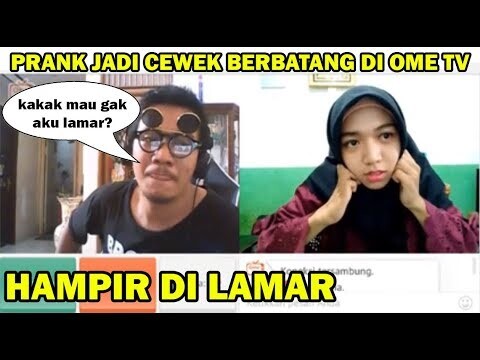 PRANK JADI CEWEK BERBATANG DI OME TV!! HAMPIR DI LAMAR SAMA OM (PART 1)