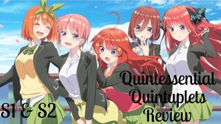 Quintessential Quintuplets Review