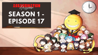 S01E17|ASSASSINATION CLASSROOM