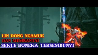Wu Dong Qian Kun - Lindong Memusnahkan Sekte Boneka Tersembunyi